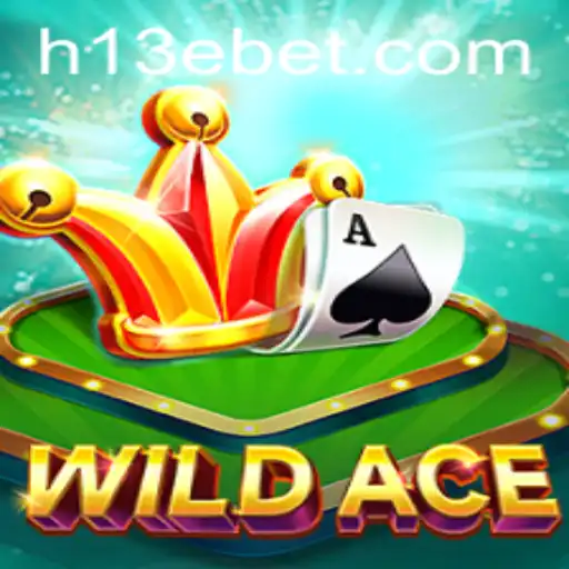 Explorando o Fascinante Mundo do Jogo WildAce com 13Ebet